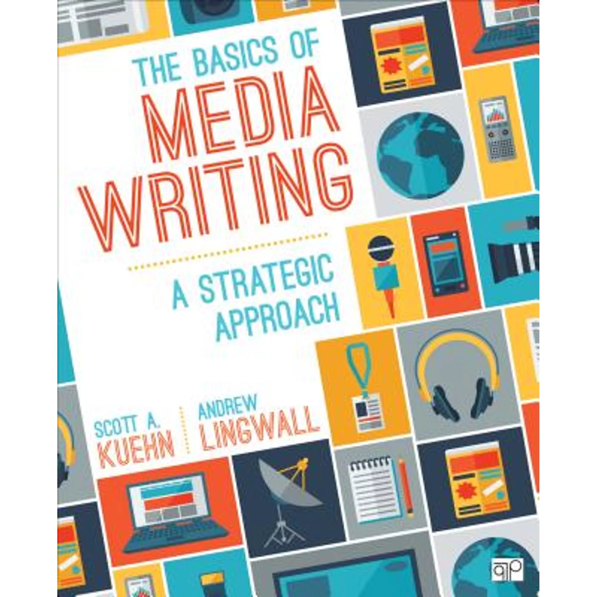 Lingwall A Scott Basics by of The Strategic Approach Andrew Media A Kuehn, (Paperback Writing: 9781506308104) James Pre-Owned