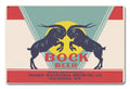 “Made Beer USA in gauge heavy with Wakeshua steel" Bock the